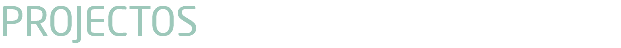 PROJECTOS